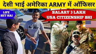 DESI IN USA ARMY | USA ARMY SALARY AND AMERICAN CITIZENSHIP