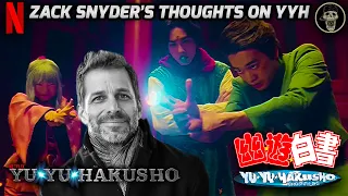 Zack Snyder LOVES the Live Action Yu Yu Hakusho!! Interview w/ Yusuke [BREAKING NEWS!]