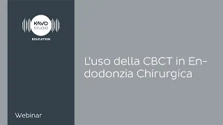 L’uso della CBCT in Endodonzia Chirurgica