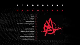 Borderline - 06. Cómo combatir la soledad (con Javierusk)