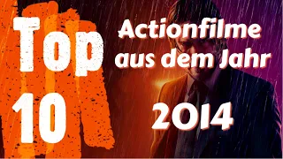 Top 10 - Die besten Actionfilme der 2010er | 2014