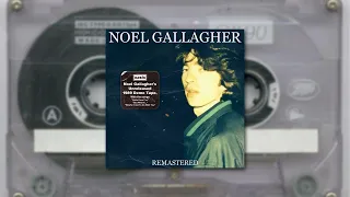Noel Gallagher - What's It Got To Do With You (1989 Demo) Remastered