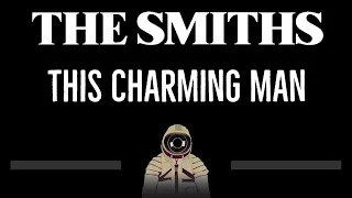 The Smiths • This Charming Man (CC) 🎤 [Karaoke] [Instrumental Lyrics]