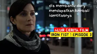 iron fist alur cerita episode 3 ll Alur cerita film || versi bikin alur