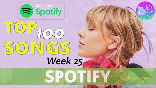 Spotify Top 100 Songs, June 2021- Week 25 | Summer 2021 | The Most Streamed Songs Of All Time