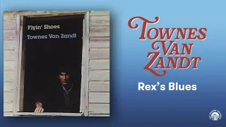 Townes Van Zandt - Rex's Blues (Official Audio)