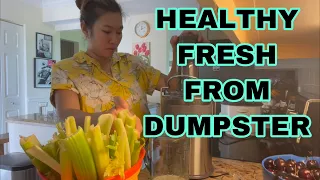 DUMPSTER DIVING FOR FOODS JUICING UP ALL THE FRUITS AND VEGETABLES HEALTHY FREE FROM DUMPSTER