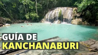 GUÍA DE KANCHANABURI 🍀 ¿La alternativa al norte de Tailandia?