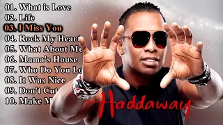 Haddaway - Greatest Hits | Best Songs