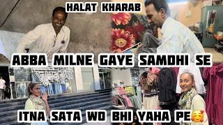 ABBA KI HUWI HALAT KHARAB BIKE PE | MILNE GAYE SAMDHI SE | MAMU KI NARAZGI | #shafiqueaasifa