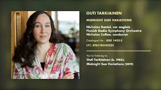 Ondine Releases 2/2024: Outi Tarkiainen: Midnight Sun Variations - Finnish RSO & Collon ODE 1432-2