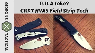 Is It A Joke? CRKT HVAS Field Strip Knife