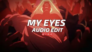 My Eyes - Travis Scott ( EDIT AUDIO )