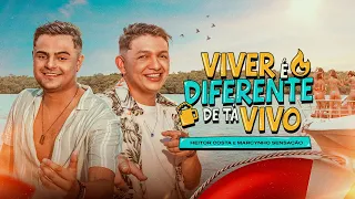 Heitor Costa e @MarcynhoSensacao - Viver é Diferente De Tá Vivo (Clipe Oficial)