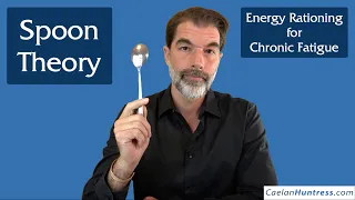 Spoon Theory - Energy Rationing for Chronic Fatigue