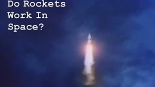 Do Rockets Work In Space?