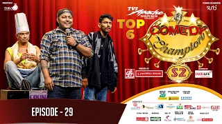 Comedy Champion Season 2 - TOP 6 - Episode 29