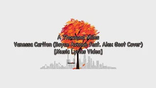 A Thousand Miles - Vanessa Carlton (Boyce Avenue feat. Alex Goot Cover) [Music Lyrics Video]