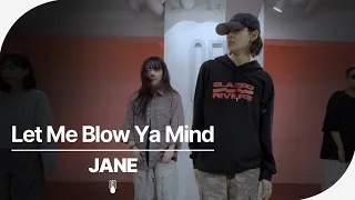 Eve - Let Me Blow Ya Mind (feat. Gwen Stefani) | JANE (Choreography)