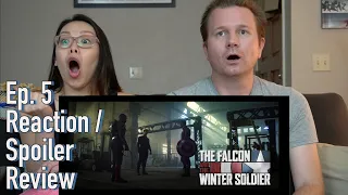 Falcon And The Winter Soldier Ep. 5 // Reaction & Spoiler Review