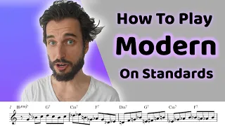 How To Play Modern On Jazz Standards