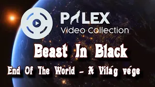 Beast In Black - End Of The World - magyar fordítás / lyrics by palex