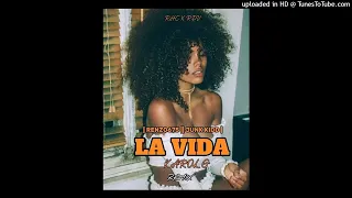 LA VIDA (RHC X RDV REMIX) KAROL G FT. RENZO675 & JUNK KIDD