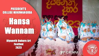 Hansa Wannam Diyaneth Dahara Art Festival - 2023 President's College Minuwangoda