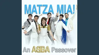 Matza Mia! An ABBA Passover