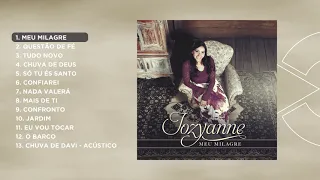 Jozyanne - Meu Milagre (Álbum Completo)
