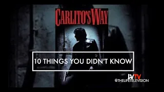 Carlito's Way (10 Things You Didn't Know)