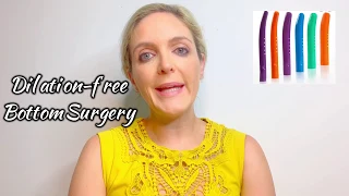 Dilation-Free MTF Bottom Surgery