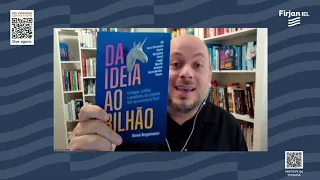 Da ideia ao bilhão: Aprendizados dos primeiros unicórnios brasileiros | Aquário Casa Firjan