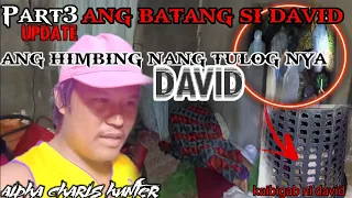 part3 Ang himbing nang tulong ni david.sana tuloy na Ang pag galing nya