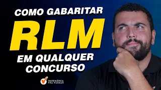 Como Gabaritar RLM em Qualquer Concurso.