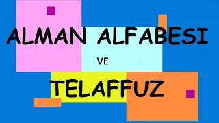 Alman Alfabesi ve Telaffuz