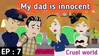 Cruel world part 7 | English stories | Learn English |  English animation | Sunshine English