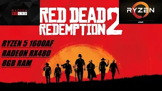 Red Dead Redemption 2 - RX 480 - Ryzen 5 1600AF - 8GB Ram