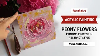 Acrylic painting: time lapse painting process of peony flowers. Abstract peony painting [EP70]