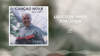 LP CANÇÃO NOVA VOLUME I 1991 - Louco de Amor Por Jesus - Monsenhor Jonas Abib