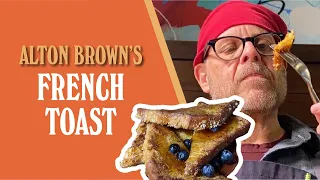 Alton Brown's French Toast