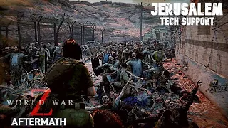 WORLD WAR Z AFTERMATH Episode 2 - JERUSALEM, Chapter 3 - TECH SUPPORT Gameplay Walkthrough