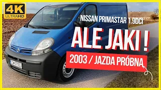 NISSAN PRIMASTAR 1.9 TD / DCI 101KM (2003) - JAZDA PRÓBNA