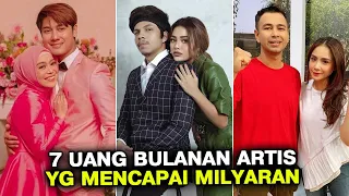 DERETAN 7 UANG BULANAN ARTIS MENCAPAI MILYARAN - GOSIP ARTIS HARI INI