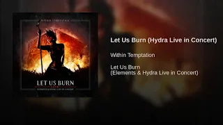 Let Us Burn (Hydra Live in Concert)