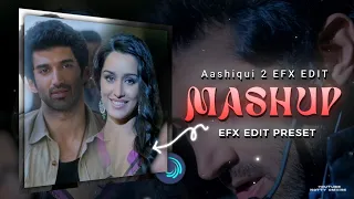 Aashiqui 2 mashup alight motion preset 🍭💖 ae inspired edit🩶