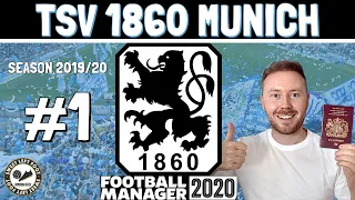 TSV 1860 Munich FM20 | S1 EP1 | WELCOME TO GERMANY! | Football Manager 2020