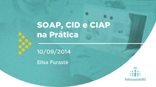 e-SUS AB: SOAP, CID e CIAP na Prática