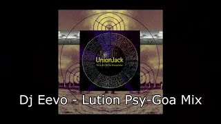 Dj Eevo - Lution Psy Goa Mix