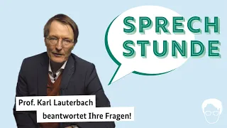 „Sprechstunde“ mit Prof. Karl Lauterbach: Folge 7